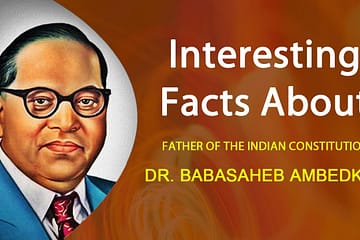 Interesting Facts About Dr. B.R Ambedkar
