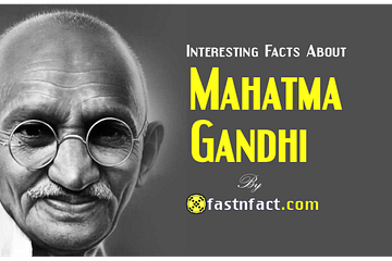 Unknown and Interesting Facts About Mahatma Gandhi