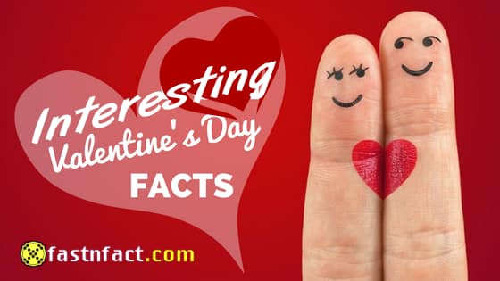 20 Interesting Facts About Valentines Day 